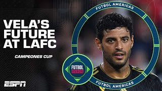 LAFC lose Campeones Cup Is it time to move on from Carlos Vela  Futbol Americas  ESPN FC [upl. by Tiffie]