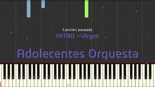 IntroVirgen Adolecentes Orquesta [upl. by Durgy418]