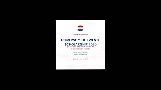 University of Twente Scholarship 2025 in the Netherlands scholarships studyinnetherlands 2025 [upl. by Haymes]