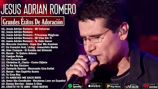 Musica Cristiana 2024 🙏 Lista de Canciones Más Escuchadas de JESÚS ADRIÁN ROMERO 2024🧡 [upl. by Eednim]