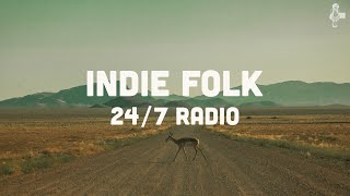 Indie Folk  247 Radio [upl. by Eenttirb280]