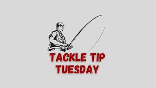 Tackle Tip Tuesday [upl. by Ellenwad632]