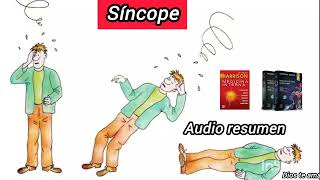 Síncope Audio resumen Medicina interna Harrison Farreras [upl. by Tiossem]