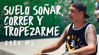 Gera Mxm  Suelo Soñar Correr y Tropezarme [upl. by Nomzzaj]