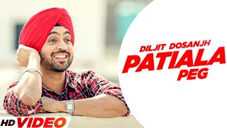 Patiala Peg Full Video  Diljit Dosanjh  Latest Punjabi Songs 2023  New Punjabi Song 2023 [upl. by Barnebas]