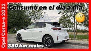 Uso diario Opel Corsae 2022  Consumo y autonomía real  Test Drive [upl. by Consolata]