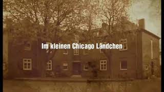 Im kleinen Chicago Ländchen [upl. by Photima]