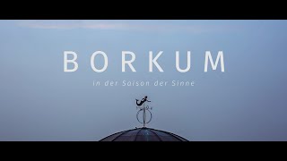 »Borkum  In der Saison der Sinne« Imagefilm [upl. by Robers]