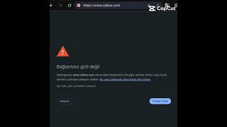 Google Chrome quotBağlantınız gizli değilquot hatasının gizemi 😳😱 [upl. by Dev]