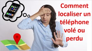 Comment localiser votre téléphone portable volé ou perdu [upl. by Essinger]