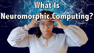 What is Neuromorphic Computing  AI 101 [upl. by Jat443]