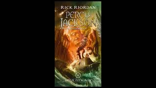 Audiobook Percy Jackson i Bogowie Olimpijscy Morze Potworów rozdział 2 [upl. by Norok]