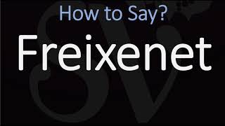 How to Pronounce Freixenet CORRECTLY Cava Sparkling Wine Pronunciation [upl. by Lowson]