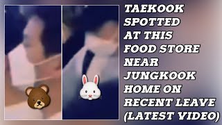 OMG😱💋Taekook Spotted At Food Store Near Jungkook Home On Recent LeaveNewjungkooktaehyungbts [upl. by Llertnod]