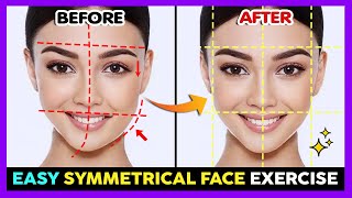 EASY SYMMETRICAL FACE EXERCISE  Fix Asymmetrical Face Balance amp Strength Facial Muscle [upl. by Denis]