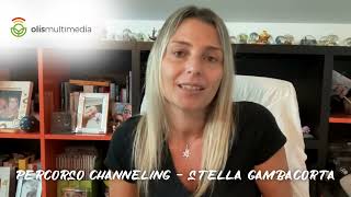 Channeling testimonianza di Stella Gambacorta [upl. by Matt]