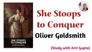 She Stoops to Conquer by Oliver Goldsmith in Hindi summaryDetailed Video [upl. by Atinnek132]