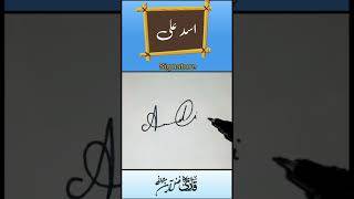 Asad ali Signature Style  Signature Style Of Asad Name  youtubeshorts Signature [upl. by Lebasiram]