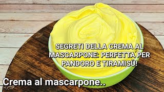 CREMA AL MASCARPONE IL COMPAGNO IDEALE PER PANDORO E LE TUE FESTE [upl. by Segalman237]