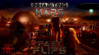 Fast Flips Inhabiting Mars VPX Original 2023 [upl. by Noryt451]