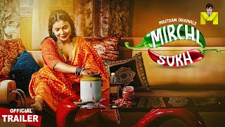 MIRCHI SUKH  Official Trailer  Streaming Now  To Watch Full Video Download And Subscribe MASTRAM [upl. by Law1]