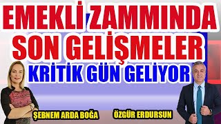 Emekli Zammında Son Gelişmeler Kritik Gün Geliyor [upl. by Chobot]