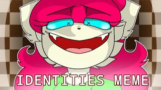 IDENTITIES MEME kitty doll [upl. by Ellette]