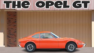 OPEL GT  THE BABY CORVETTE [upl. by Pliske638]