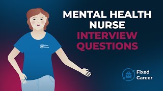 7 Best Mental Health Nurse Interview Questions and Answers [upl. by Hudson]