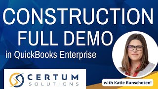 DEMO  Construction  QuickBooks Enterprise [upl. by Lorilyn28]