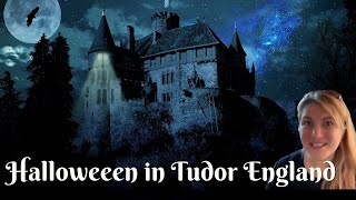 How the Tudors Celebrated Halloween Superstitions Bonfires and the Spirit World [upl. by Kristen360]