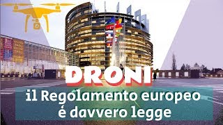 Droni ora il regolamento europeo è davvero legge [upl. by Glasgo403]