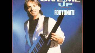 MICHAEL FORTUNATI  Give Me Up HQ [upl. by Goth]