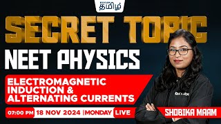 🔥Secret TOPIC🤫Electromagnetic Induction amp Alternating Currents  Shobika maam  Xylem NEET Tamil [upl. by Ardnuhsed]