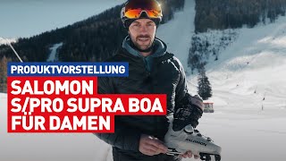 Salomon SPro Supra BOA W  neuer DamenAlpinskischuh mit BOAVerschluss  Produktvorstellung [upl. by Dralliw63]