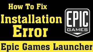 Epic Games Launcher Installation Error  100 Working Fix  Fortnite [upl. by Akemej]