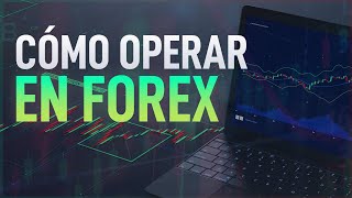 Cómo funciona Forex  Cómo operar FOREX  Forex para novatos [upl. by Laney]