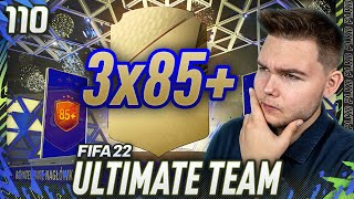 OTWORZYŁEM 3x85 NADCHODZI PATCH  FIFA 22 Ultimate Team 110 [upl. by Esinaej49]