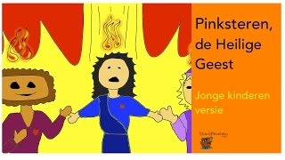 Pinksteren de Heilige Geest jonge kinderen versie [upl. by Htez423]