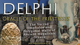 Delphi  Oracle of the Priestesses Polygonal Walls amp the Sacred Omphalos  Megalithomania [upl. by Noryb213]