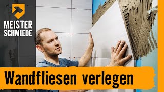 Wandfliesen verlegen  HORNBACH Meisterschmiede [upl. by Ahsayn183]