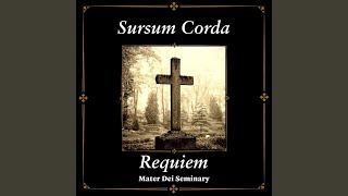 Introit Requiem Aeternam [upl. by Iilek189]