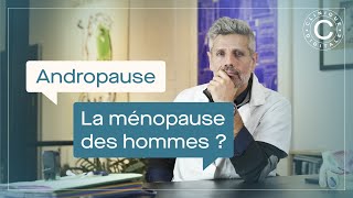 Andropause  la ménopause des hommes [upl. by Ori]