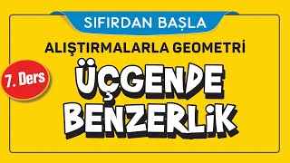 ÜÇGENDE BENZERLİK 716  ALIŞTIRMALARLA GEOMETRİ  ŞENOL HOCA [upl. by Adall]