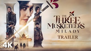 The Three Musketeers  Milady  Official Trailer in 4K [upl. by Assetal339]