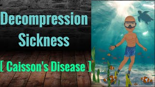 Decompression Sickness  Caissons Disease  PSM lecture  Community Medicine lecture  PSM madeeasy [upl. by Einittirb]