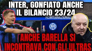 INTER FALSO IN BILANCIO BARELLA INCONTRAVA GLI ULTRAS [upl. by Enohpets]