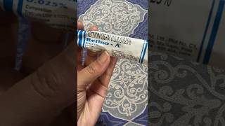 Tretinoin Cream RetinoA youtubeshorts youtubeshort shortvideo shortsvideo shorts short [upl. by Auqinal]