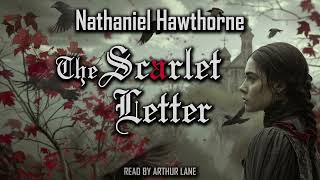 The Scarlet Letter by Nathaniel Hawthorne  Full Audiobook [upl. by Dubenko699]