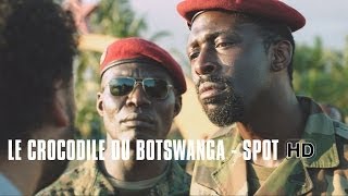 Le Crocodile du Botswanga  Spot [upl. by Odom]